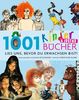 1001 Kinder- und Jugendbücher - Lies uns, bevor Du erwachsen bist!: Ausgewählt und vorgestellt von 102 internationalen Rezensenten