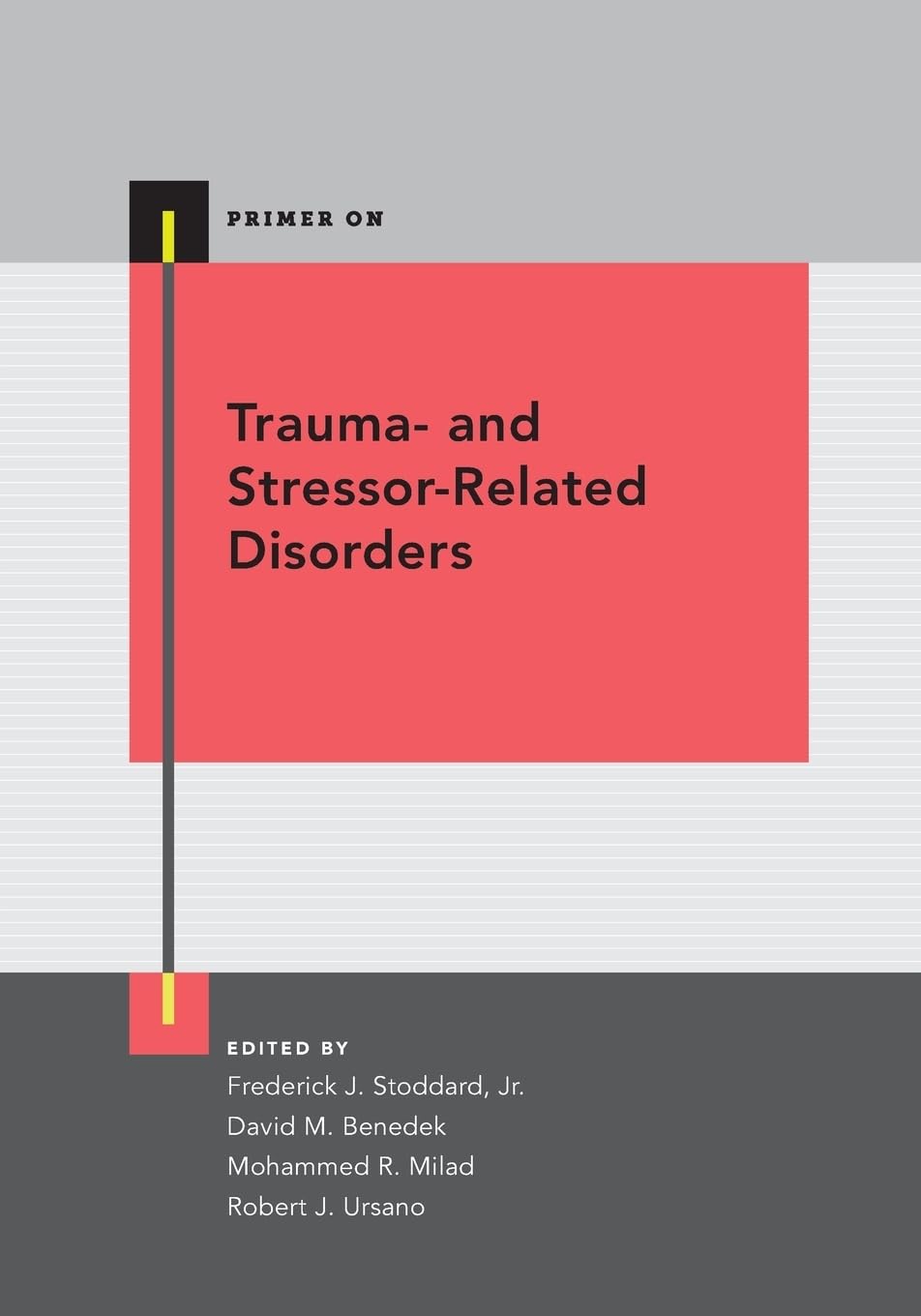 Trauma- And Stressor-Related Disorders (Primer on)