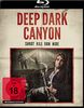 Deep Dark Canyon [Blu-ray]
