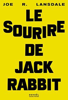 Le sourire de Jackrabbit