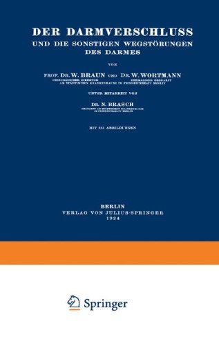 Der Darmverschluss und die Sonstigen Wegstörungen des Darmes