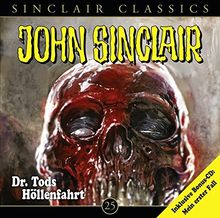 Dr.Tods Höllenfahrt de John Sinclair Classics-Folge 25 | CD | état très bon