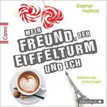 Mein Freund, der Eiffelturm und ich: 2 CDs (Conni 15, Band 4)