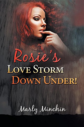 Rosie's Love Storm Down Under!