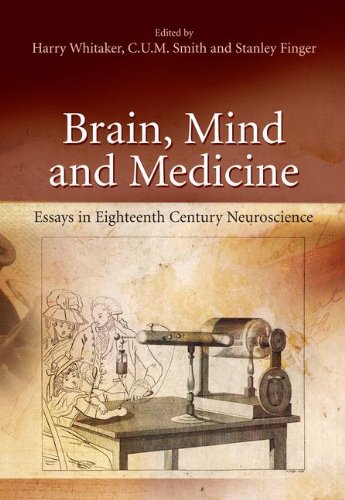 Brain, Mind and Medicine:: Essays in Eighteenth-Century Neuroscience