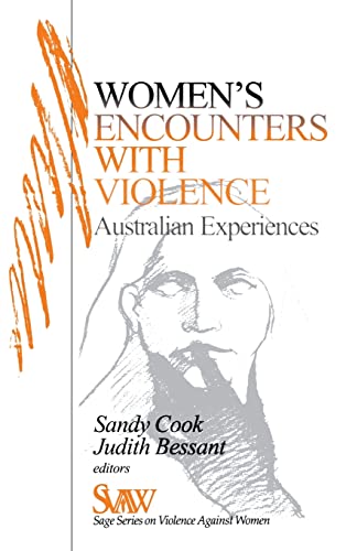 Women's Encounters with Violence: Australian Experiences (Sage Series on Violence Against Women, V. 4)