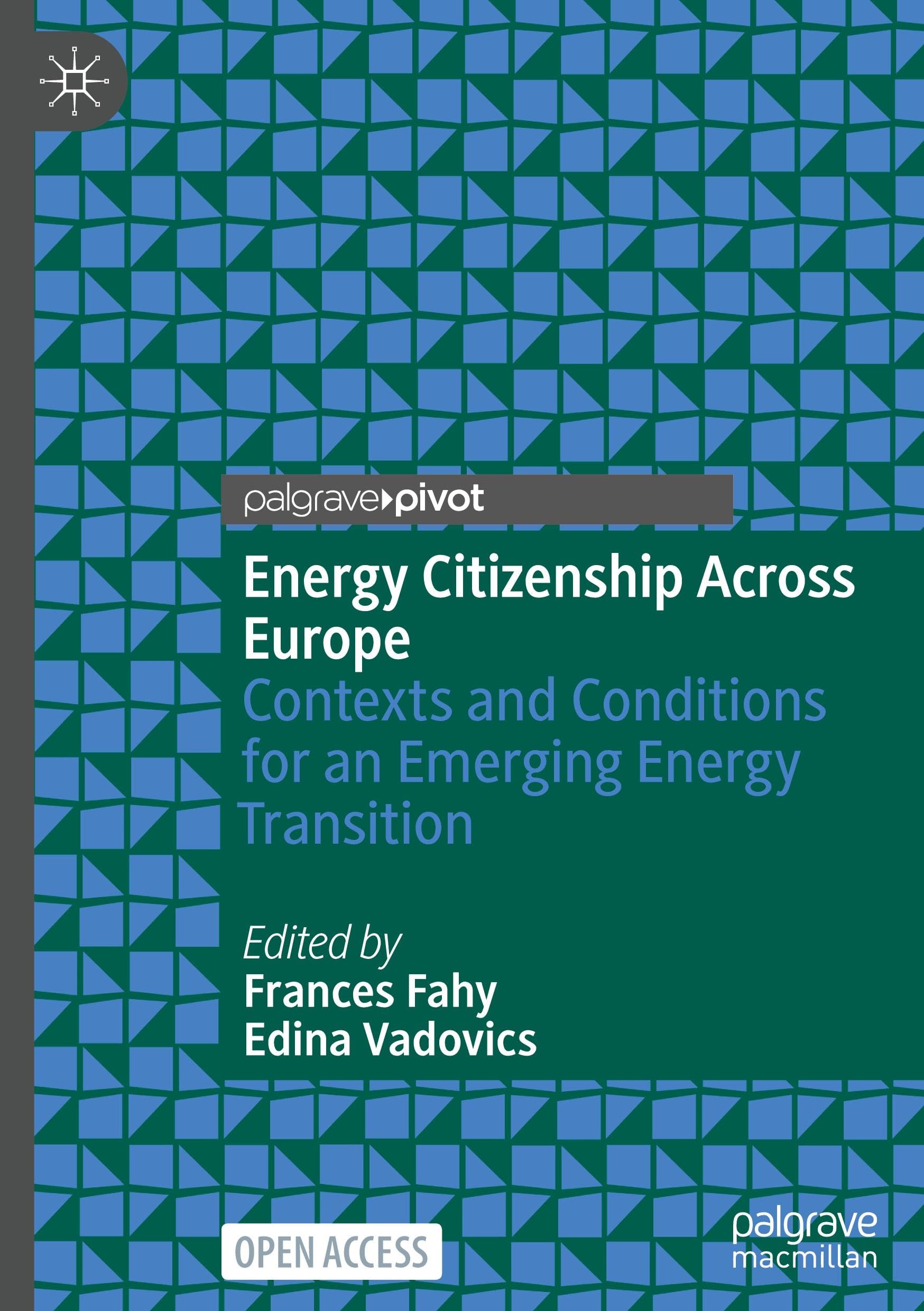 Energy Citizenship Across Europe: Contexts and Conditions for an Emerging Energy Transition