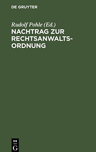 Nachtrag zur Rechtsanwaltsordnung: zur Anpassung an die bis zum 1. Mai 1935 eingetretenen Gesetzesänderungen