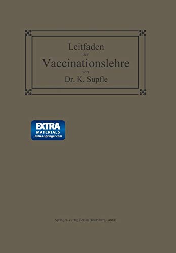 Leitfaden der Vaccinationslehre: With online files/update