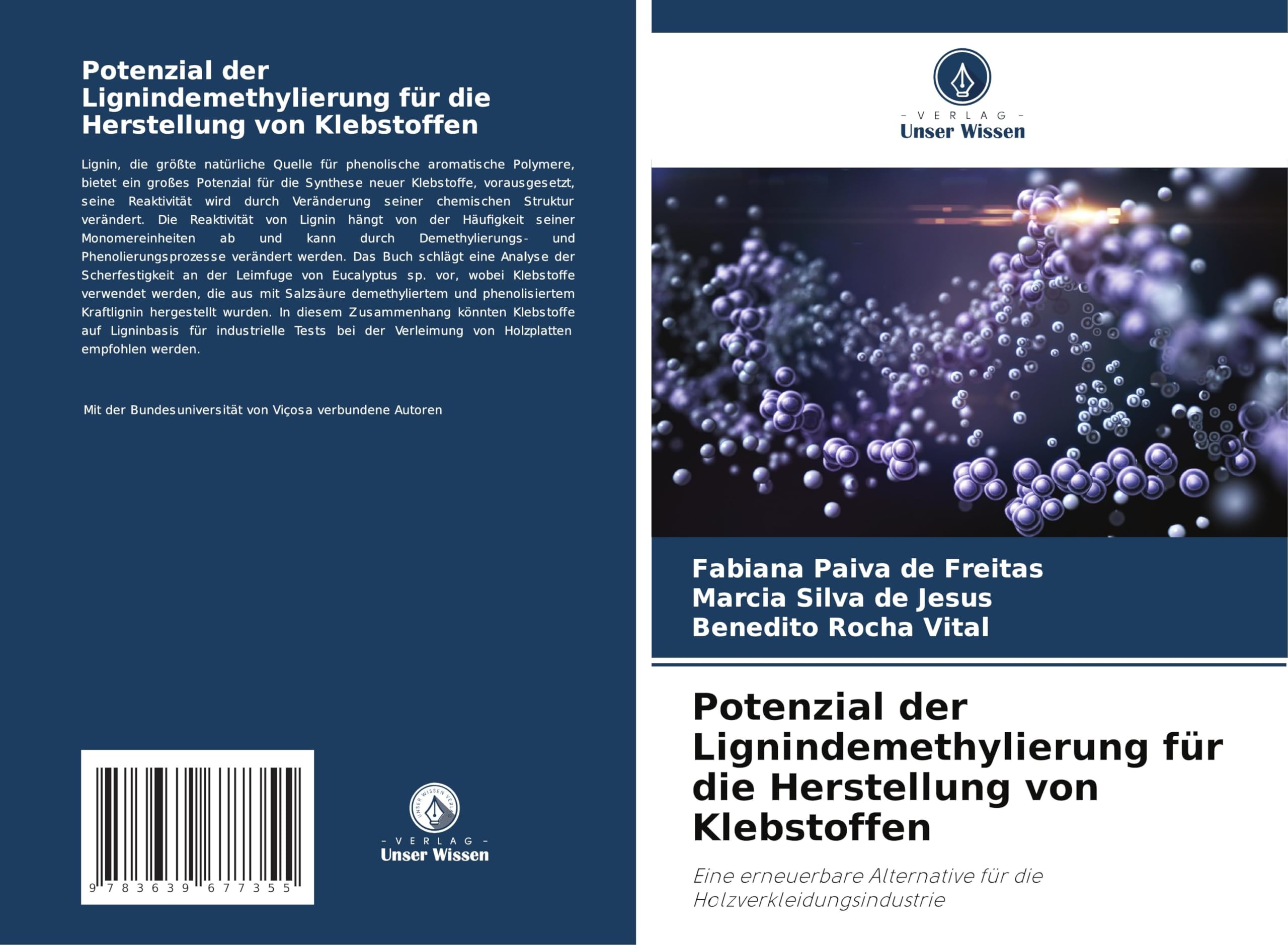 Potenzial der Lignindemethylierung für die Herstellung von Klebstoffen: Eine erneuerbare Alternative für die Holzverkleidungsindustrie