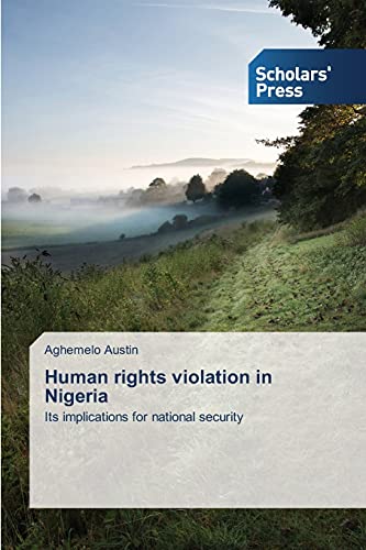 Human rights violation in Nigeria: Its implications for national security