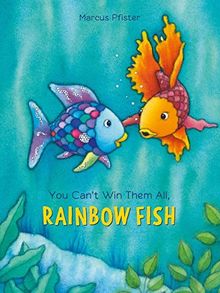 You Can't Win Them All, Rainbow Fish (Der Regenbogenfisch)