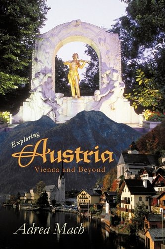Exploring Austria: Vienna and Beyond
