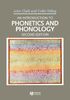 An Introduction to Phonetics and Phonology (Blackwell Textbooks in Linguistics)
