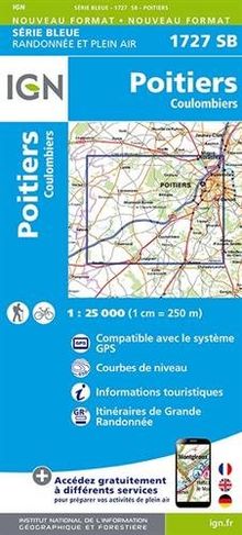 Poitiers - Coulombiers 1 : 25 000 Carte Topographique Serie Bleue Itineraires de Randonnee