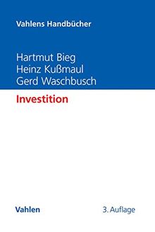 Investition (Vahlens Handbücher der Wirtschafts- und Sozialwissenschaften)