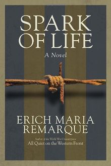 Spark of Life: A Novel: A Novel of Resistance