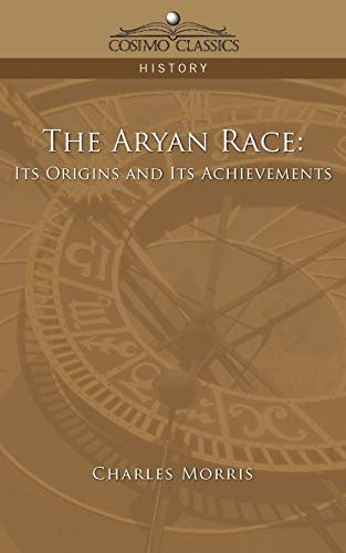 The Aryan Race: Its Origins and Its Achievements