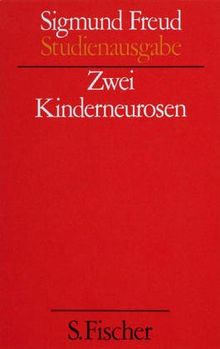 Studienausgabe, Band 8: Zwei Kinderneurosen.