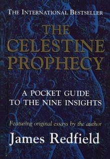 The Celestine Prophecy, A Pocket Guide to the Nine Insights