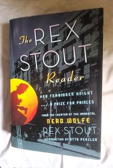 The Rex Stout Reader: Her Forbidden Knight And a Prize for Princes