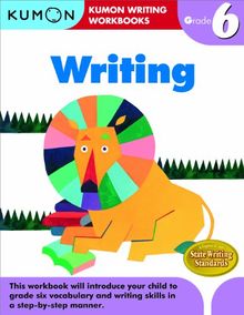 Writing, Grade 6 (Kumon Writing Workbooks)