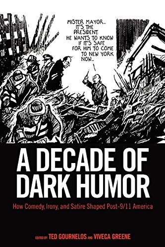 A Decade of Dark Humor: How Comedy, Irony, and Satire Shaped Post-9/11 America