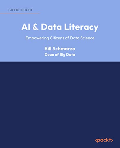 AI & Data Literacy: Empowering Citizens of Data Science