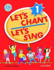 Let's Chant, Let's Sing [With Audio CD]: CD pack 1 (Let's Go / Oxford University Press)