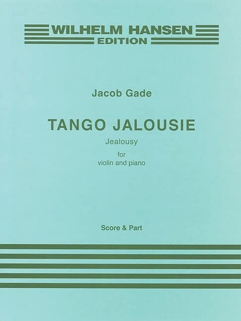 Tango Jalousie: For Violin and Piano