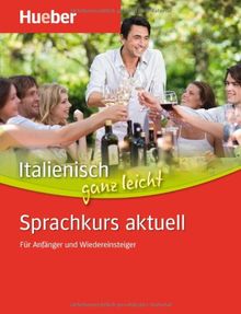 Italienisch ganz leicht Sprachkurs aktuell: Paket