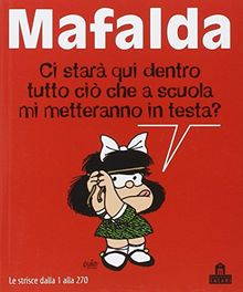 Mafalda. Le strisce dalla 1 alla 270