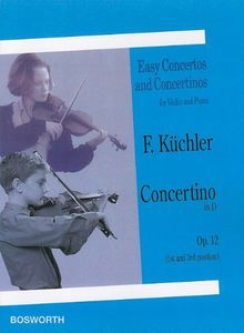 Concertino in D-Dur. Op. 12. Easy Concertos und Concertinos for Violin and Piano (Easy Concertos and Concertinos for Violin and Piano)