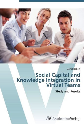 Social Capital and Knowledge Integration in Virtual Teams: Study and Results