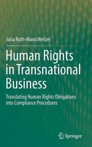 Human Rights in Transnational Business: Translating Human Rights Obligations into Compliance Procedures