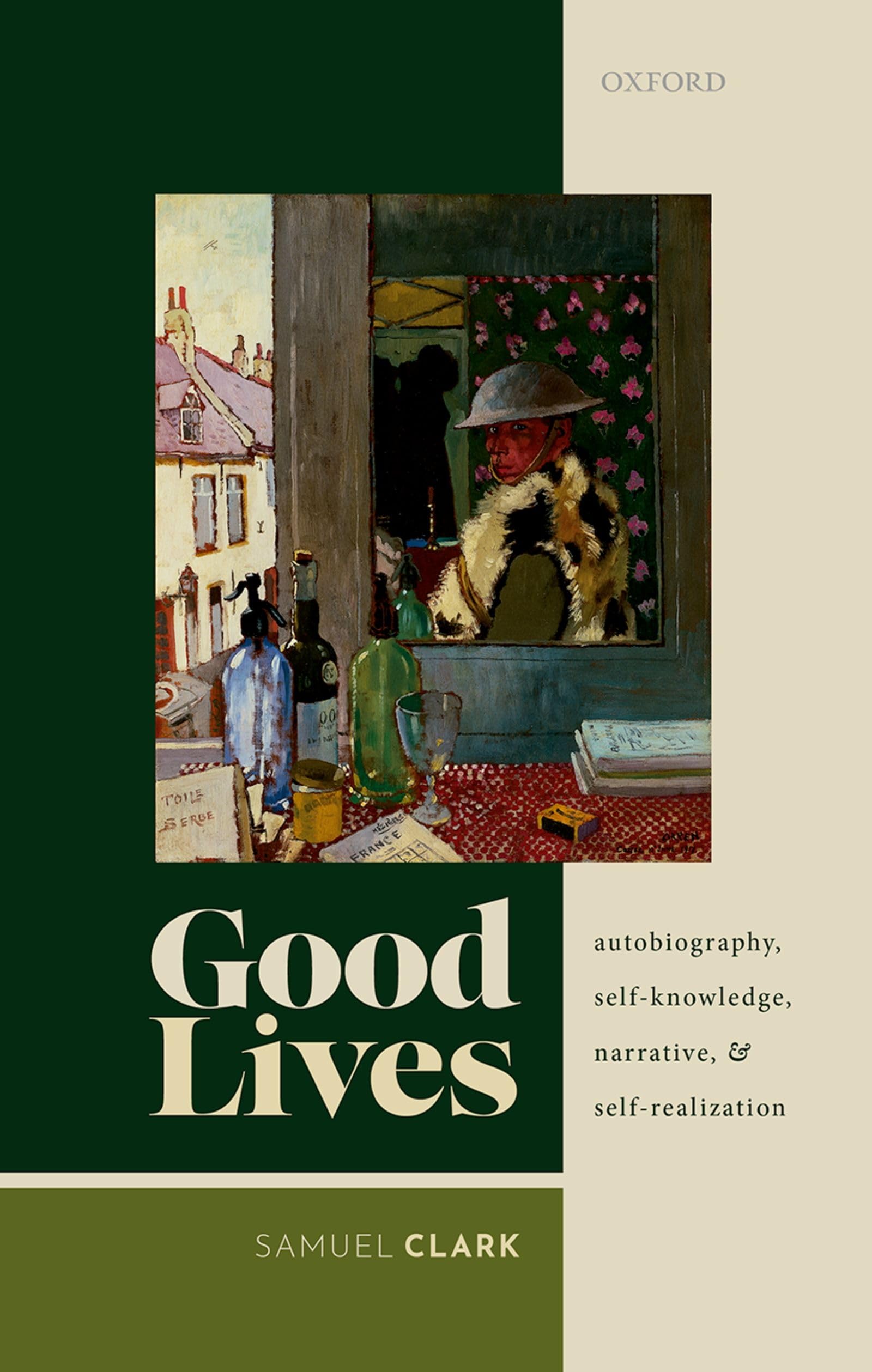 Clark Good Lives C, Autobiography, Self-Knowledge, Narrative, And Self-Realization