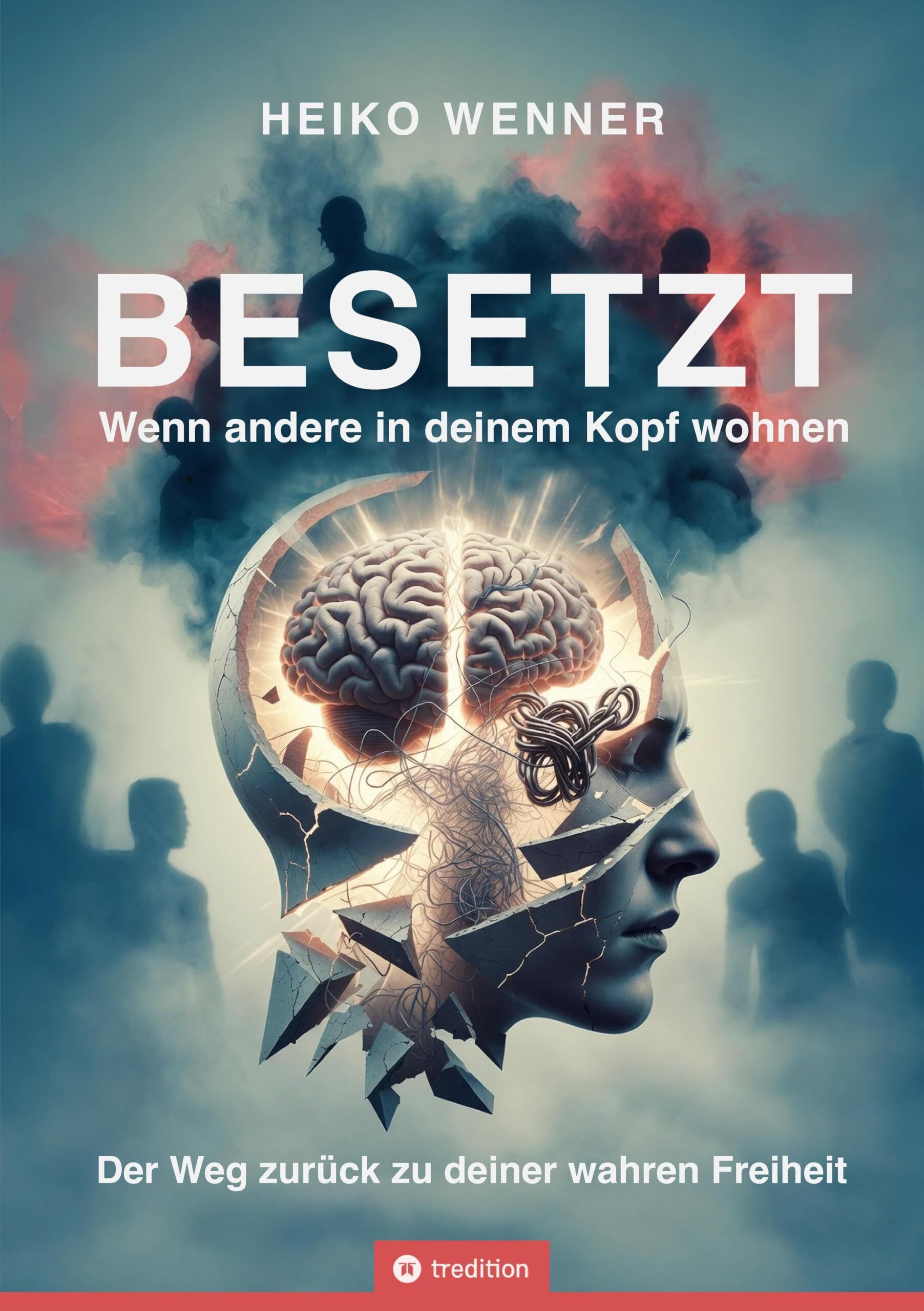 BESETZT - Wenn andere in deinem Kopf wohnen