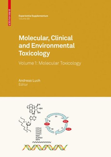 Molecular, Clinical and Environmental Toxicology: Volume 1: Molecular Toxicology (Experientia Supplementum)