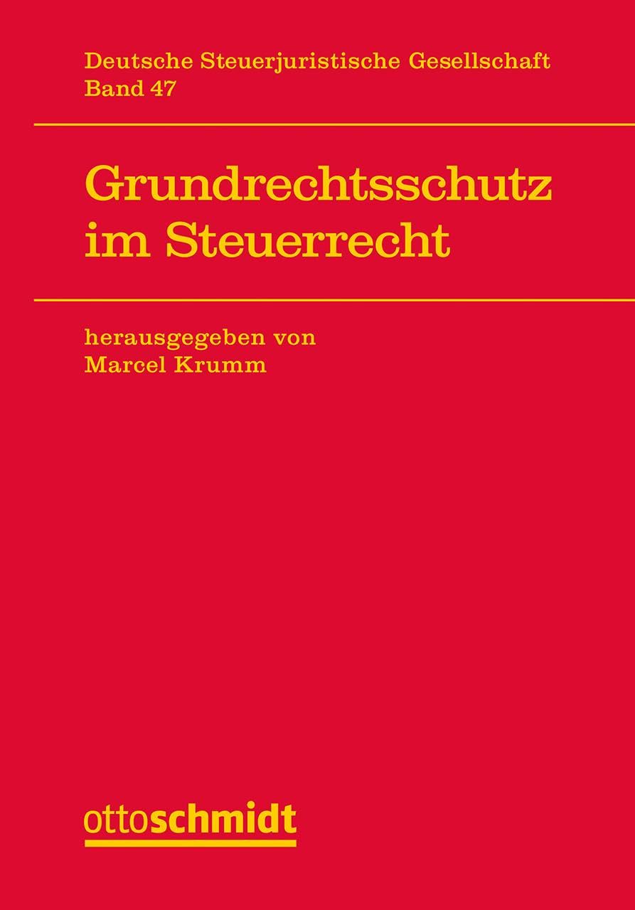 Grundrechtsschutz im Steuerrecht - Neuware