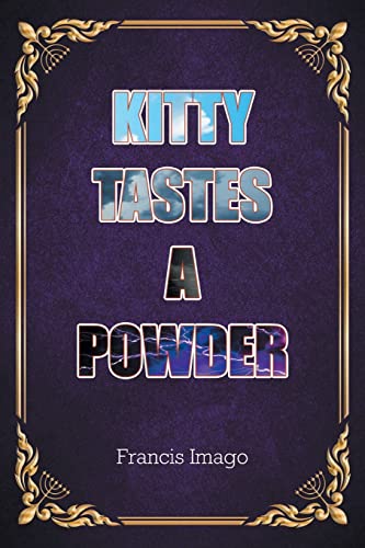Kitty Tastes a Powder