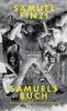 Samuels Buch: Ein autobiografischer Roman | Eine Familiengeschichte über eine Jugend in Bulgarien und die Sehnsucht nach dem wahren Leben