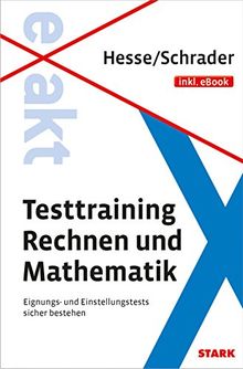 Hesse/Schrader: EXAKT - Testtraining Rechnen und Mathematik + eBook