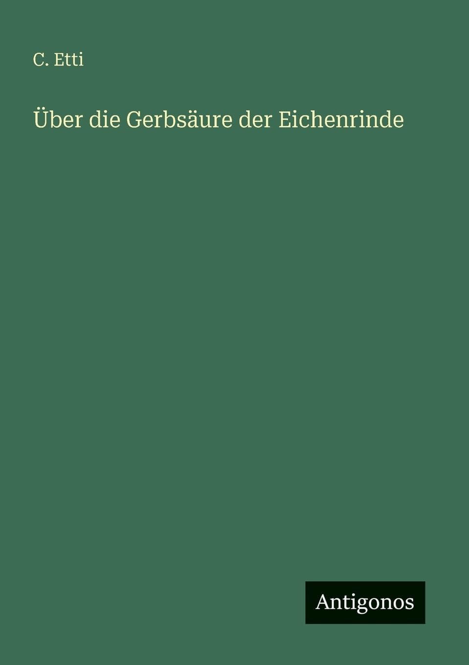 Über die Gerbsäure der Eichenrinde