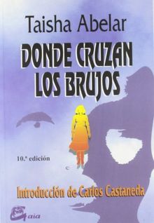 Donde cruzan los brujos (Nagual)