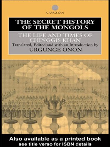 Urgunge Onon The Secret History Of The Mongols, The Life And Times Of Chinggis Khan