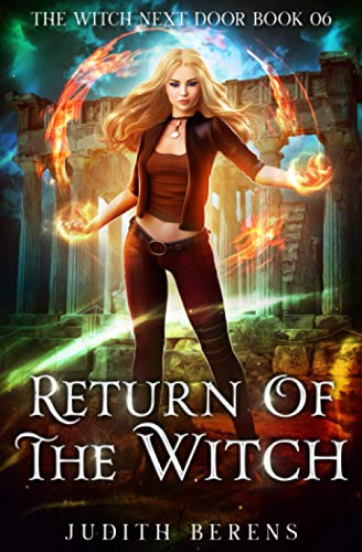 Return Of The Witch (The Witch Next Door, Band 6)
