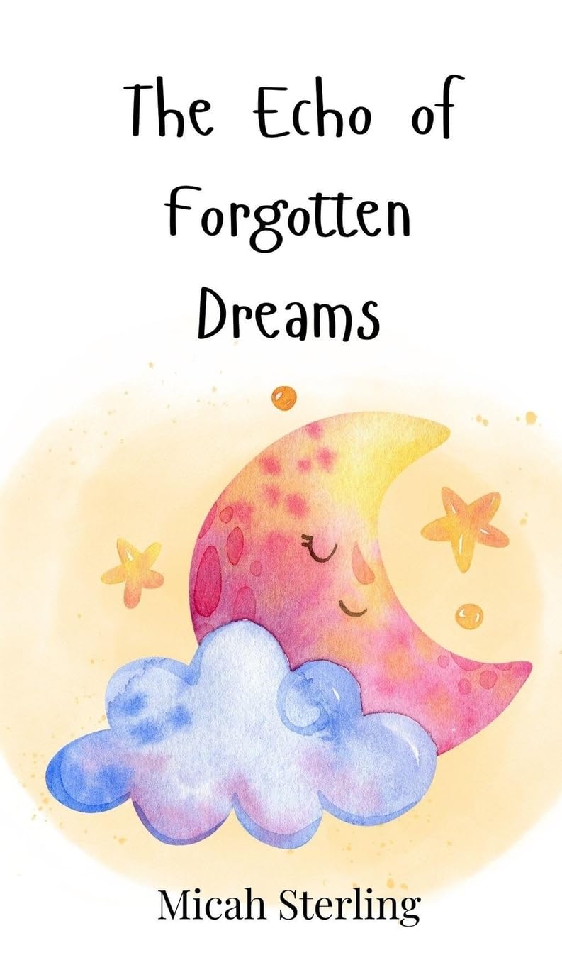 The Echo of Forgotten Dreams