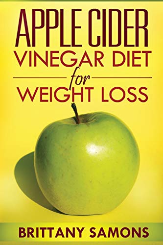 Apple Cider Vinegar Diet For Weight Loss