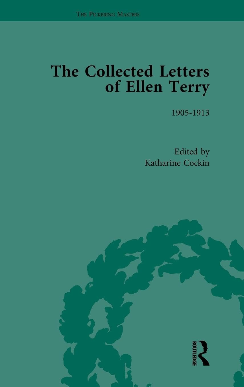 The Collected Letters of Ellen Terry, Volume 5 (The Pickering Masters, Band 5)