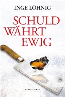 Schuld währt ewig: Kommissar Dühnforts vierter Fall (Ein Kommissar-Dühnfort-Krimi)